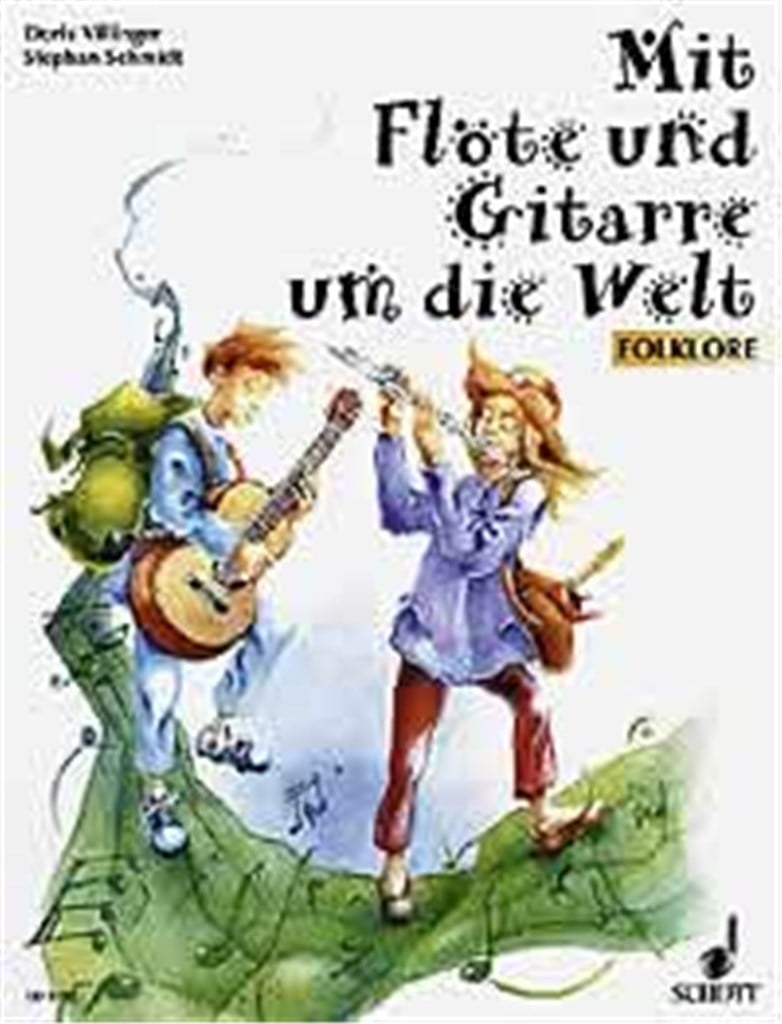 Mit Flote & Gitarre Um Die Welt